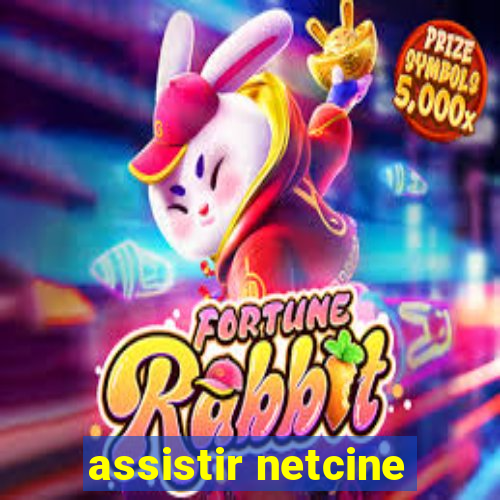 assistir netcine